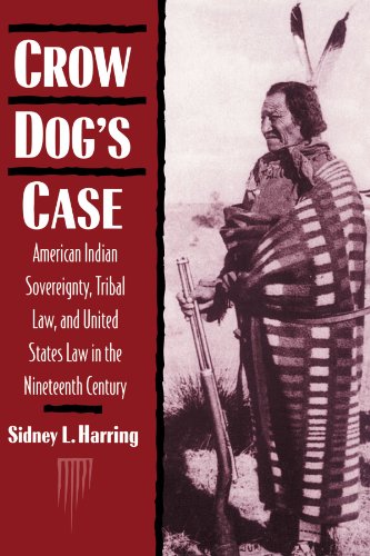 Crow Dog's Case American Indian Sovereignty, Tribal Law, and United States Law in the Nineteenth Century N/A 9780521467155 Front Cover