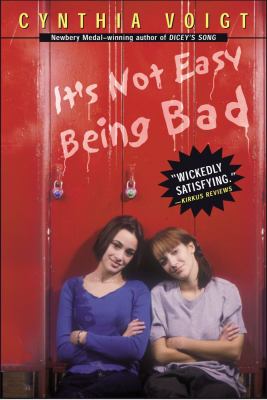 It's Not Easy Being Bad   2002 9780689851155 Front Cover