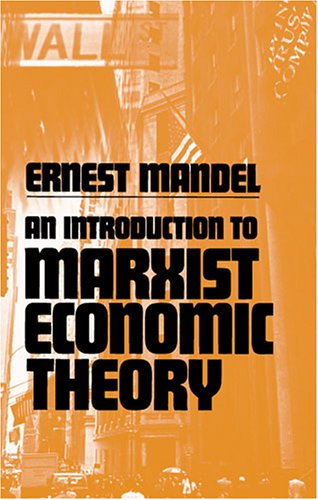 Introduction to Marxist Economic Theory  2nd (Reprint) 9780873483155 Front Cover
