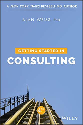 Getting Started in Consulting  4th 2019 9781119542155 Front Cover