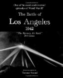 Battle of Los Angeles 1942 The Mystery Air Raid N/A 9781452885155 Front Cover