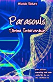 Parasouls: Divine Intervention  N/A 9781475064155 Front Cover