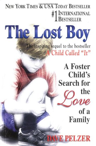 Lost Boy A Foster Child's Search for the Love of a Family  1997 9781558745155 Front Cover