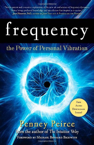 Frequency The Power of Personal Vibration N/A 9781582702155 Front Cover