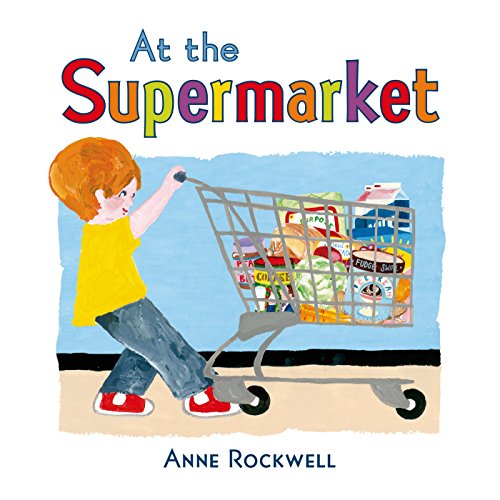 At the Supermarket   2015 9781627793155 Front Cover