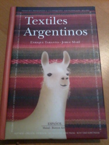 Textiles Argentinos  2003 9789879479155 Front Cover