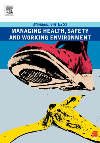 Managing Health, Safety and Working Environment   2006 9780080453156 Front Cover