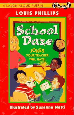 School Daze Jokes Your Teacher Will Hate! N/A 9780140364156 Front Cover