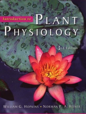 Introduction to Plant Physiology  3rd 2004 (Revised) 9780471389156 Front Cover