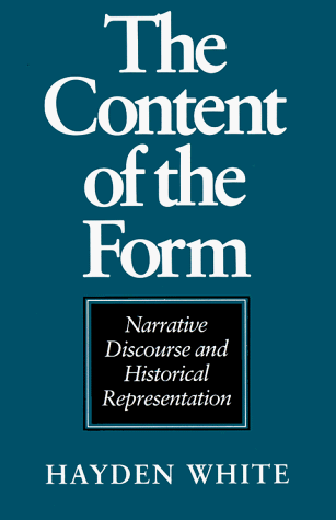 Content of the Form Narrative Discourse and Historical Representation  1987 (Reprint) 9780801841156 Front Cover