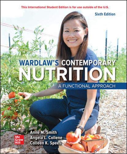 Wardlaw`s Contemporary Nutrition A Functional Approach N/A 9781260575156 Front Cover