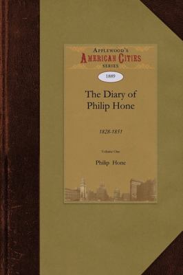 Diary of Philip Hone  N/A 9781429022156 Front Cover