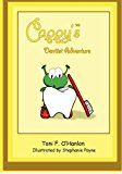 Cappy's Dentist Adventure  N/A 9781470017156 Front Cover