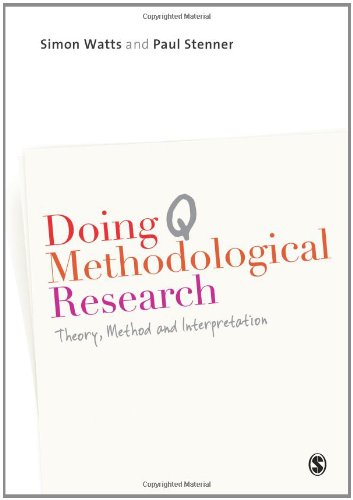 Doing Q Methodological Research Theory, Method and Interpretation  2012 9781849204156 Front Cover