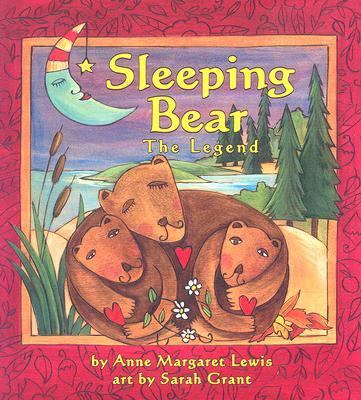 Sleeping Bear The Legend  2007 9781934133156 Front Cover