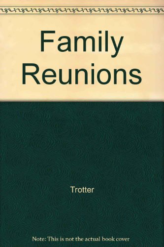 Family Reunions  1997 9780028740157 Front Cover
