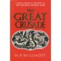 Great Crusade A New Complete History of the Second World War  1990 9780029347157 Front Cover
