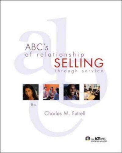 ABC's of Relationship Selling w/ACT! Express CD-ROM  8th 2005 (Revised) 9780073203157 Front Cover