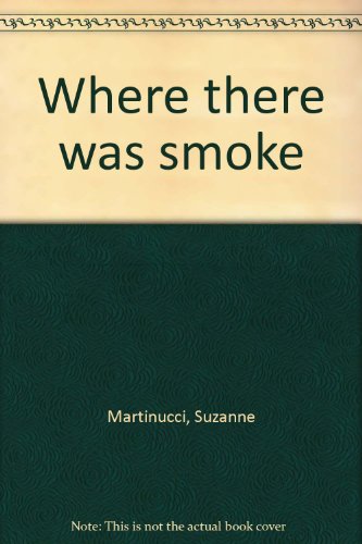 Where There Was Smoke  2002 9780439351157 Front Cover