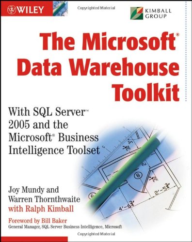 Microsoft Data Warehouse Toolkit With SQL Server 2008 and the Microsoft Business Intelligence Toolset  2006 9780471267157 Front Cover