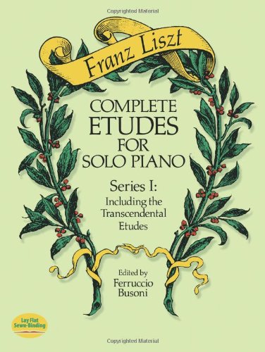 Complete Etudes for Solo Piano Including the Transcendental Etudes Reprint  9780486258157 Front Cover