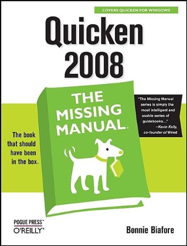 Quicken 2008: the Missing Manual The Missing Manual  2007 9780596515157 Front Cover