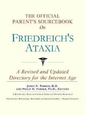 Official Parent's Sourcebook on Friedreich's Ataxia  N/A 9780597831157 Front Cover