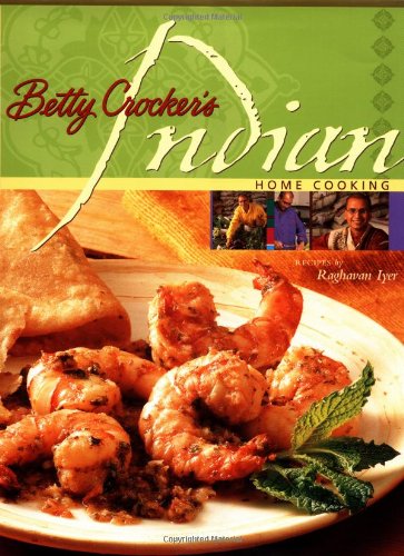 Betty Crocker's Indian Home Cooking   2001 9780764563157 Front Cover