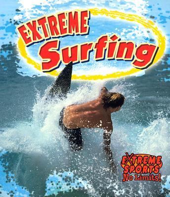 Extreme Surfing   2003 9780778717157 Front Cover
