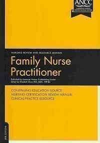 Family Nurse Practitioner : Review and Resource Manual 3rd 2009 9780979381157 Front Cover