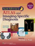 Aunt Minnie's Atlas and Imaging-Specific Diagnosis  4th 2014 (Revised) 9781451172157 Front Cover