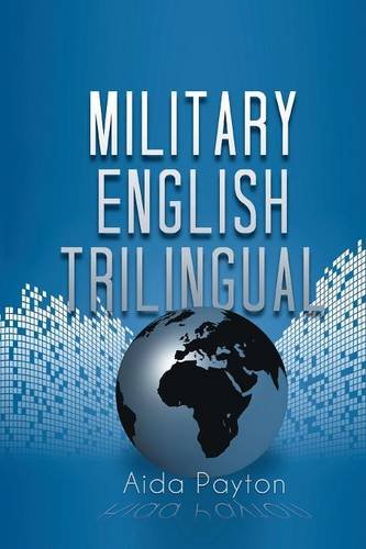 Military English Trilingual:   2013 9781483654157 Front Cover