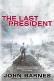 Last President   2013 9781937007157 Front Cover