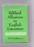 Dictionary of Biblical Allusions in English Literature Reprint  9780030524158 Front Cover