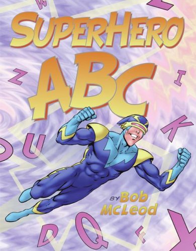 SuperHero ABC   2005 9780060745158 Front Cover