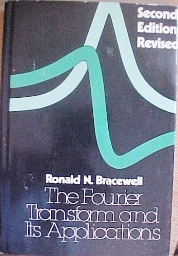 Fourier Transform and Its Applications 2nd 1986 (Revised) 9780070070158 Front Cover