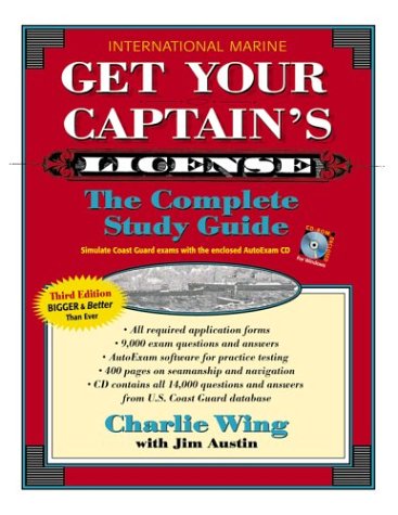 Get Your Captain's License The Complete Study Guide 3rd 2004 (Revised) 9780071383158 Front Cover