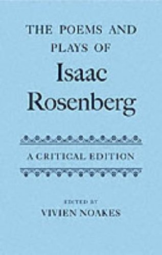 Poems and Plays of Isaac Rosenberg   2004 9780198187158 Front Cover