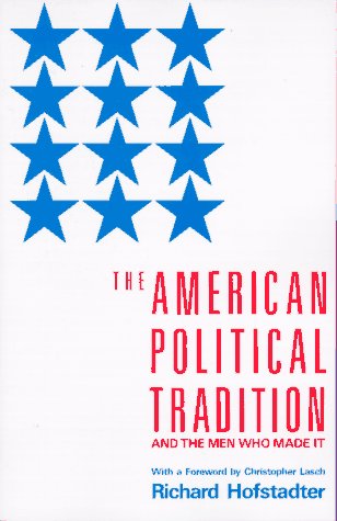 American Political Tradition And the Men Who Made It  1989 9780679723158 Front Cover