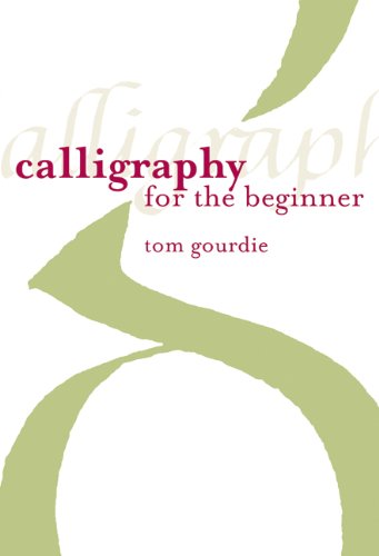 Calligraphy for the Beginner   2008 9780713667158 Front Cover