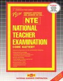 National Teacher Examination (Core Battery) (NTE) Combined Edition (Passbooks Study Guide) N/A 9780837350158 Front Cover