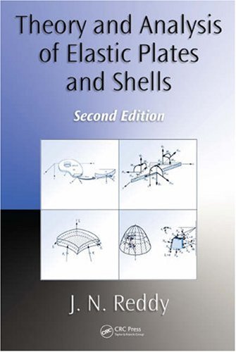 Theory and Analysis of Elastic Plates and Shells  2nd 2006 (Revised) 9780849384158 Front Cover