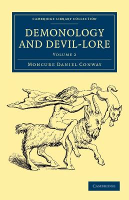 Demonology and Devil-Lore  N/A 9781108044158 Front Cover