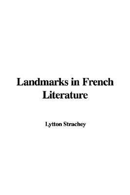 Landmarks In French Literature:   2005 9781414235158 Front Cover