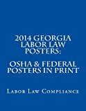 2014 Georgia Labor Law Posters: OSHA and Federal Posters in Print  N/A 9781493502158 Front Cover