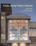 Public Art for Public Schools   2009 9781580932158 Front Cover