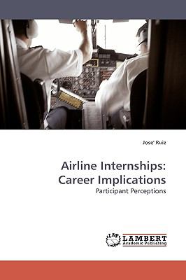 Airline Internships Career Implications N/A 9783838305158 Front Cover