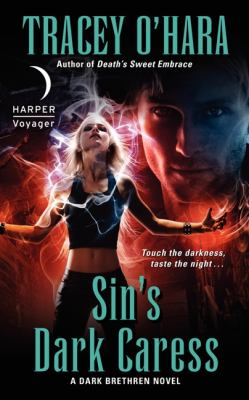 Sin's Dark Caress A Dark Brethren Novel  2012 9780061783159 Front Cover