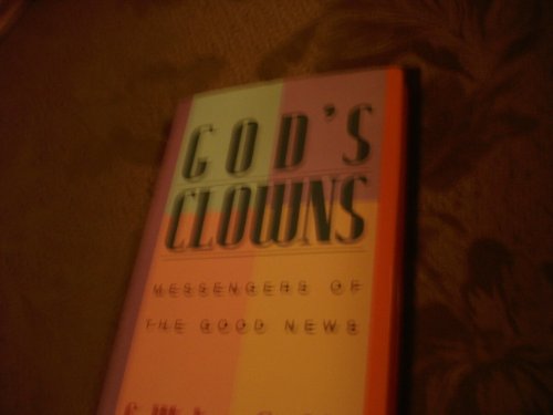 God's Clowns : Messengers of the Good News N/A 9780062520159 Front Cover