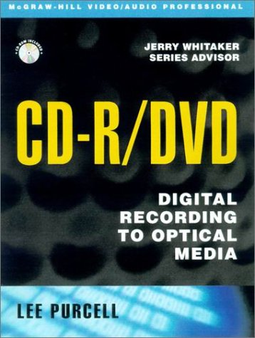 CD-R/DVD : Digital Recording to Optical Media  2000 9780071357159 Front Cover